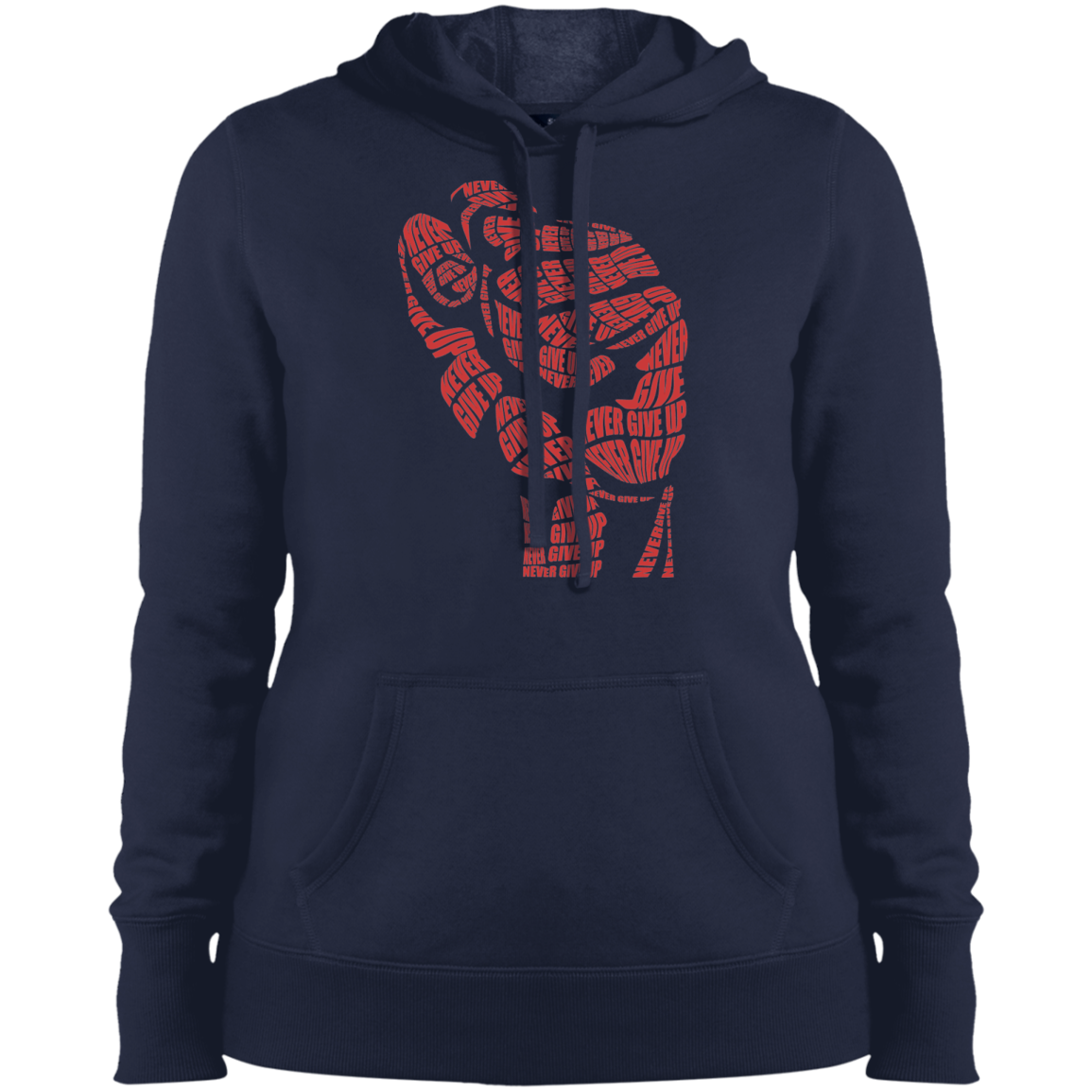 "NEVER GIVE UP" Ladies' Pullover Hooded Sweatshirt