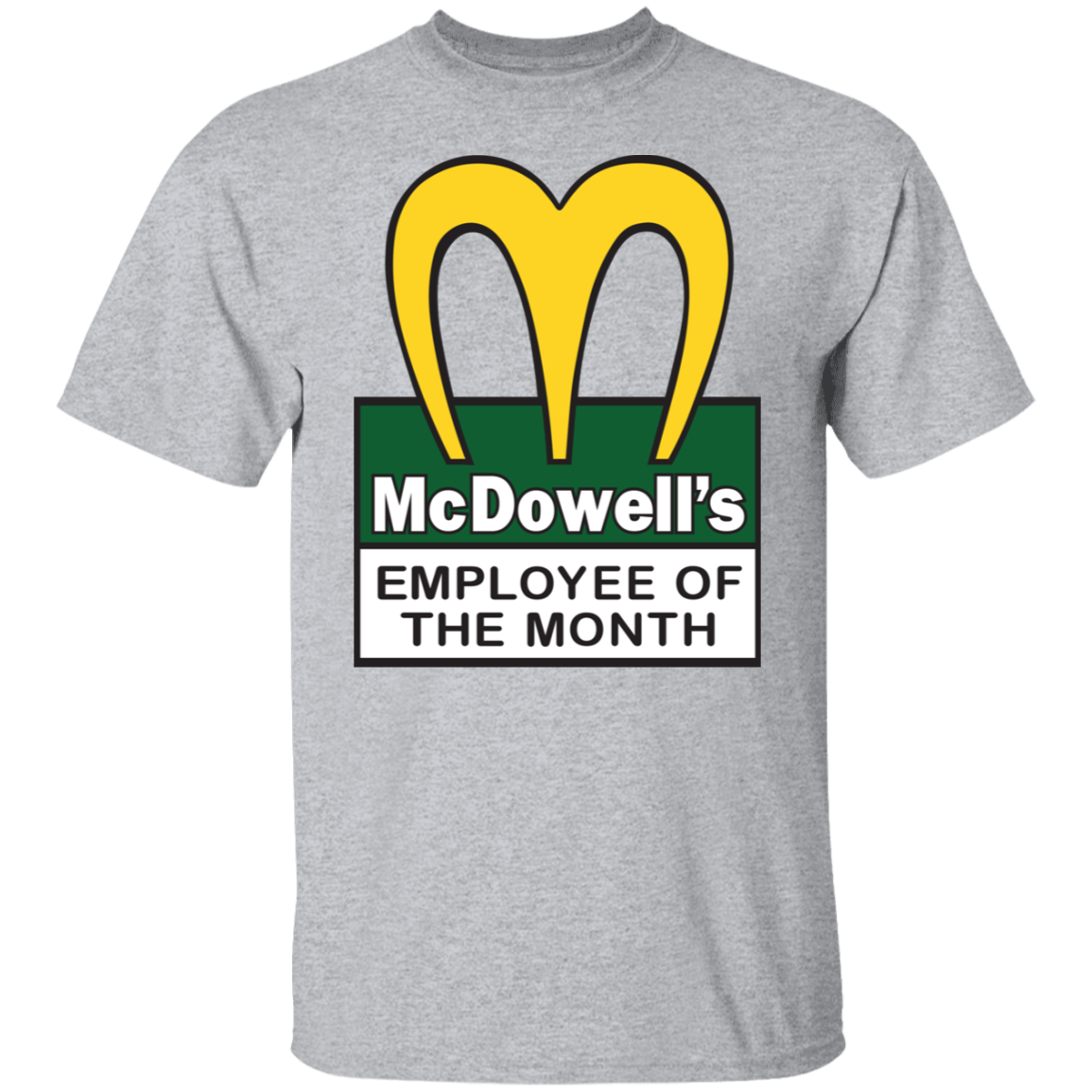 "EMPLOYEE OF THE MONTH" 5.3 oz. T-Shirt