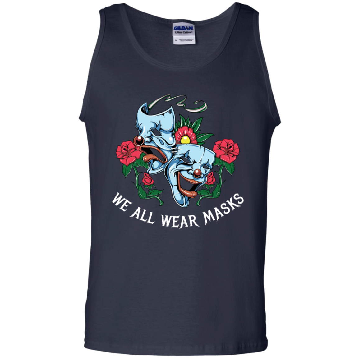 "WE ALL WEAR MASKS" 100% Cotton Tank Top