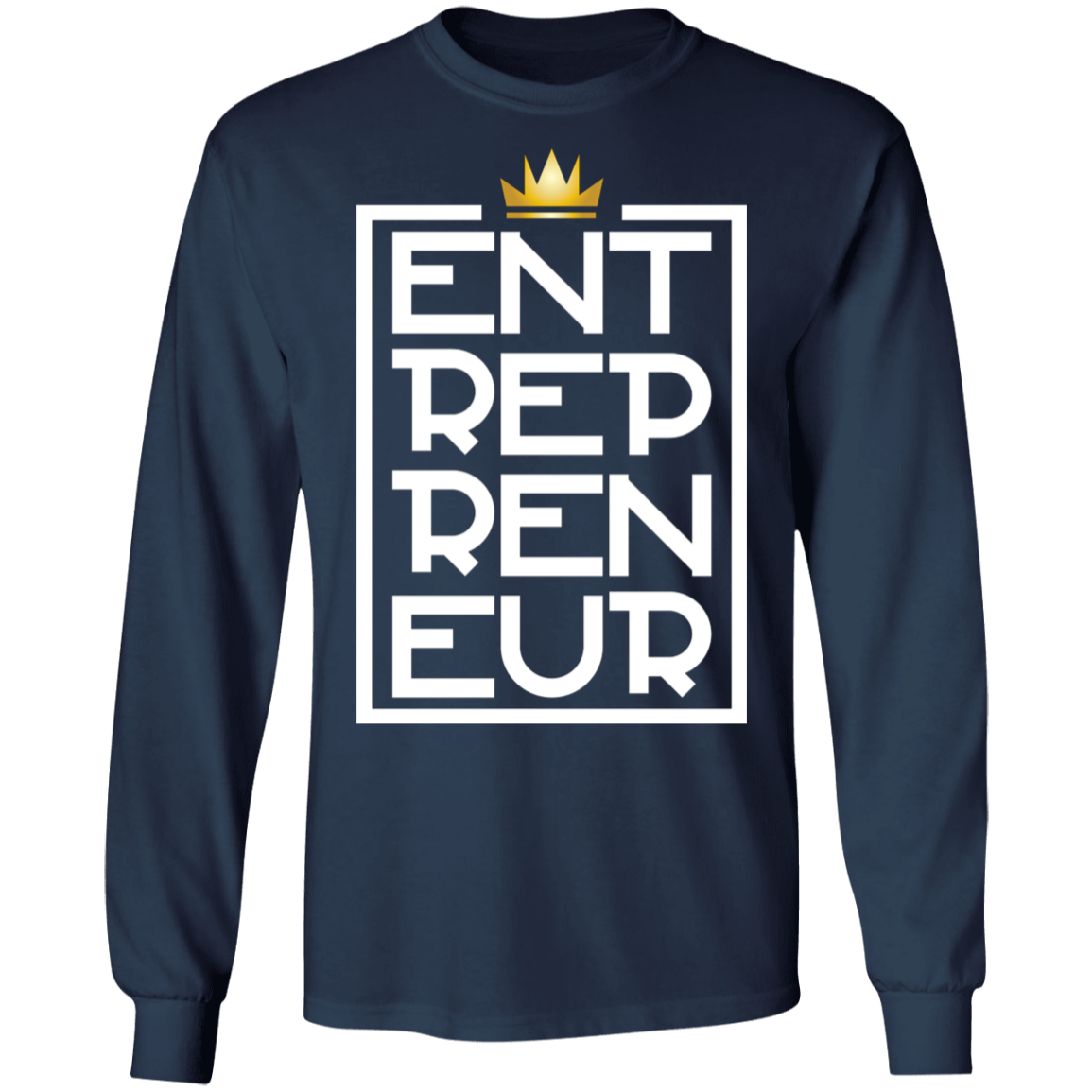 "KING ENTREPRENEUR LS Ultra Cotton T-Shirt