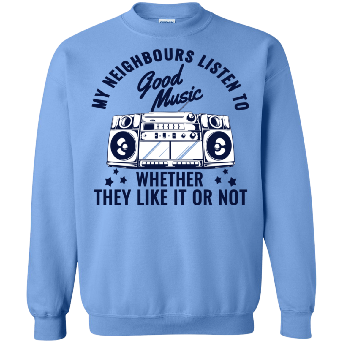 "THEY LIKE IT OR NOT" Crewneck Pullover Sweatshirt  8 oz.