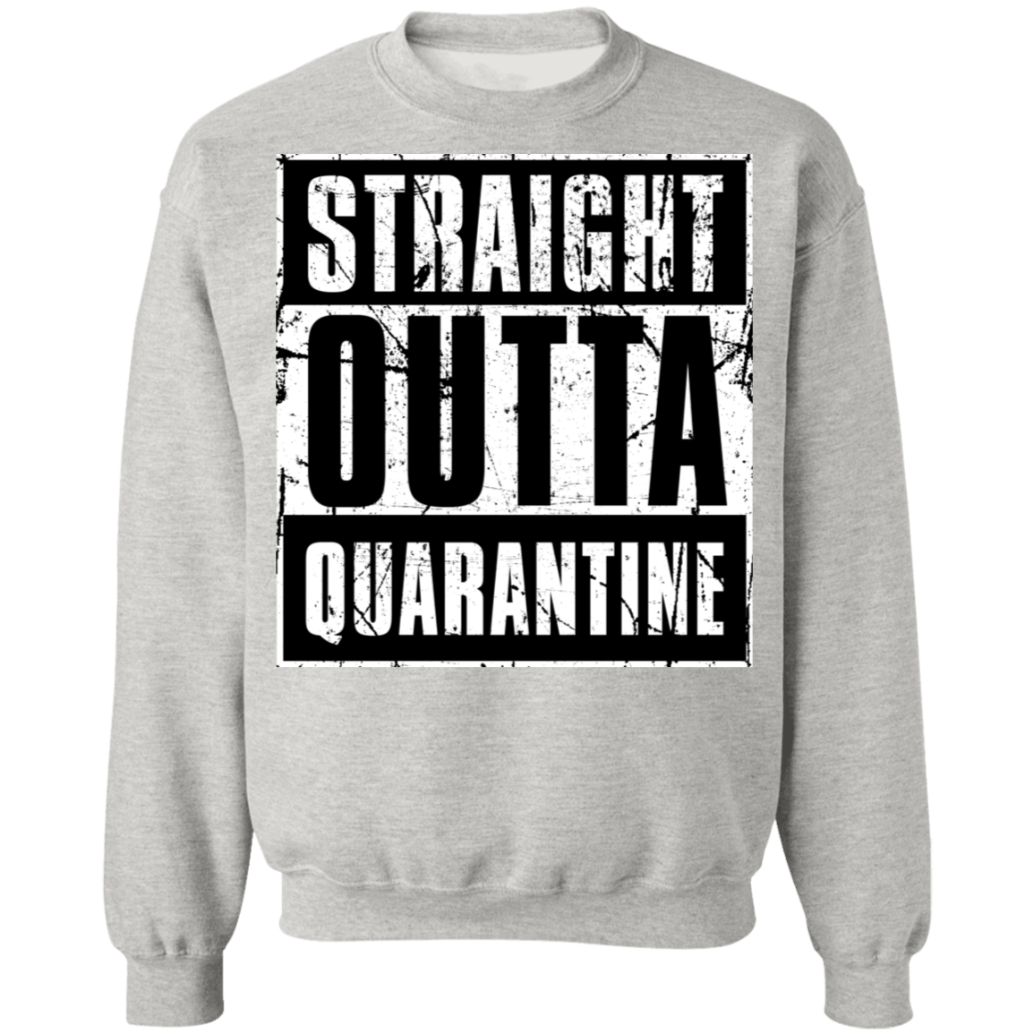 "QUARANTINE" Crewneck Pullover Sweatshirt  8 oz.