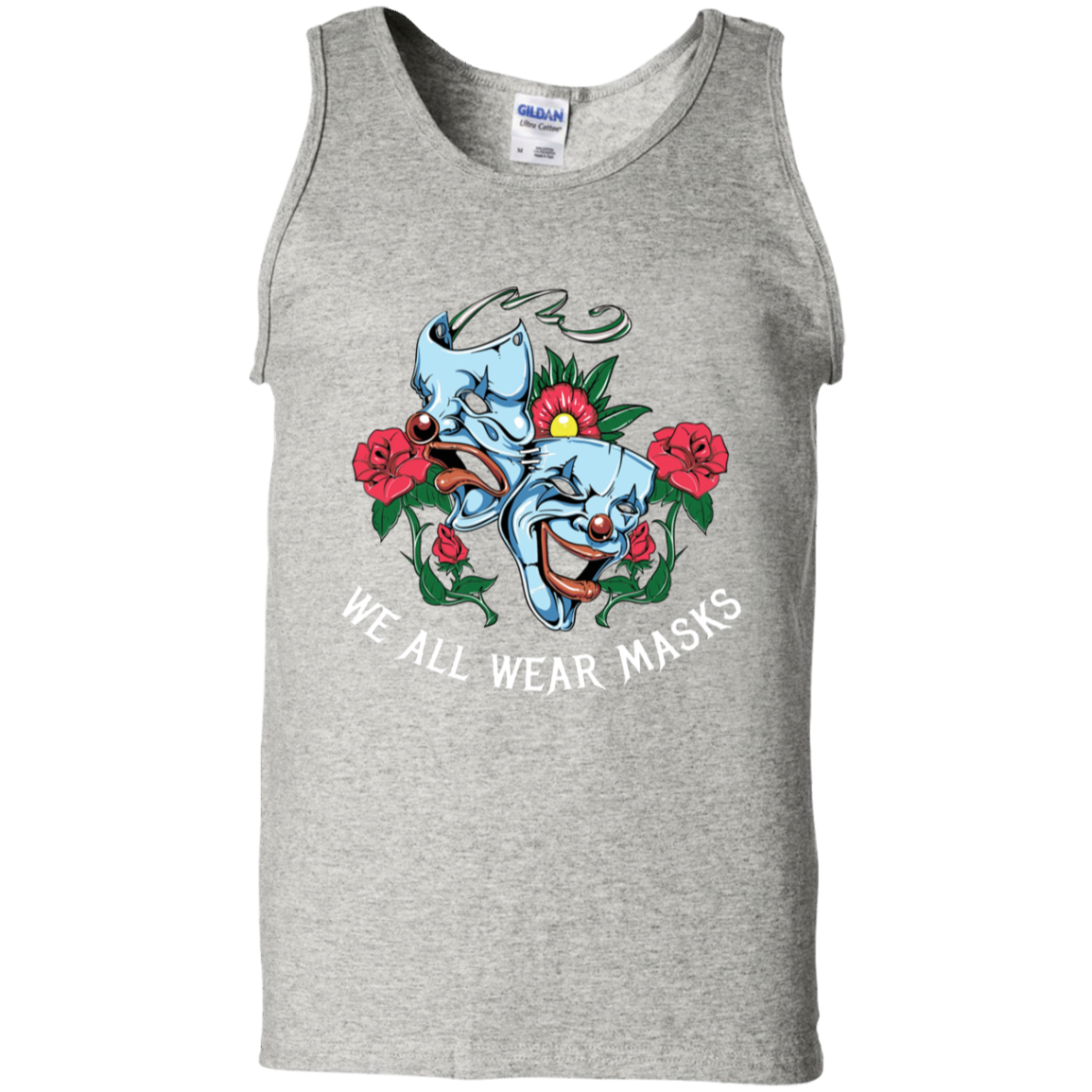 "WE ALL WEAR MASKS" 100% Cotton Tank Top