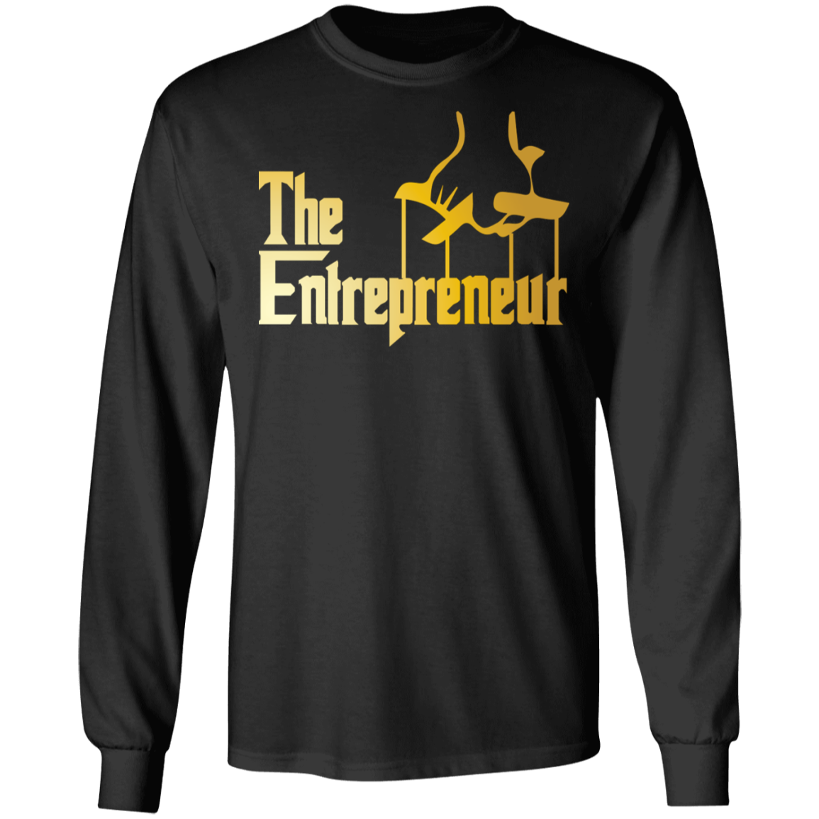 "HANDS OF AN ENTREPRENEUR"  LS Ultra Cotton T-Shirt