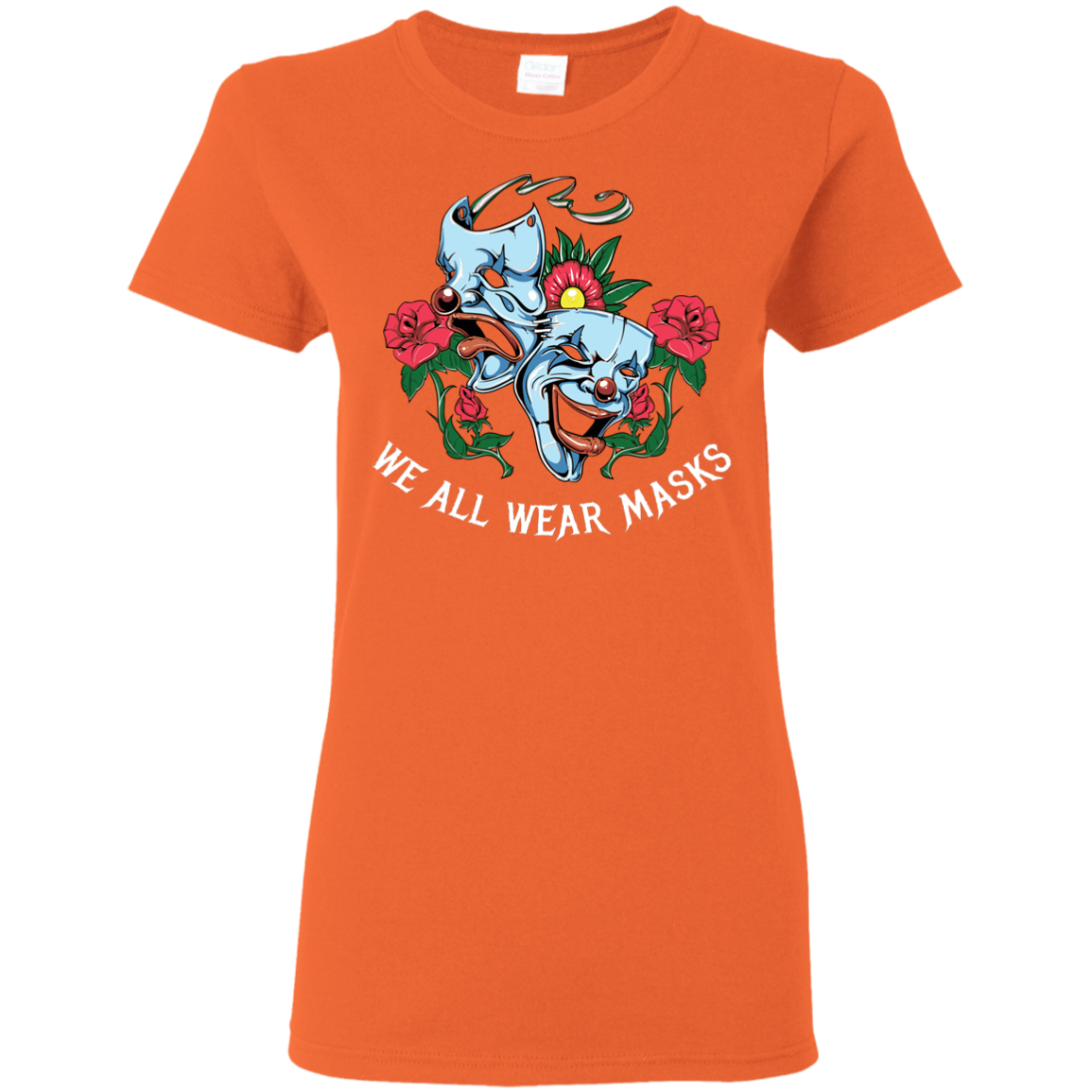 "WE ALL WEAR MASKS" Ladies' 5.3 oz. T-Shirt