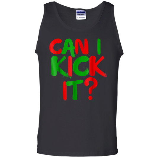 "CAN I KICK IT" 100% Cotton Tank Top