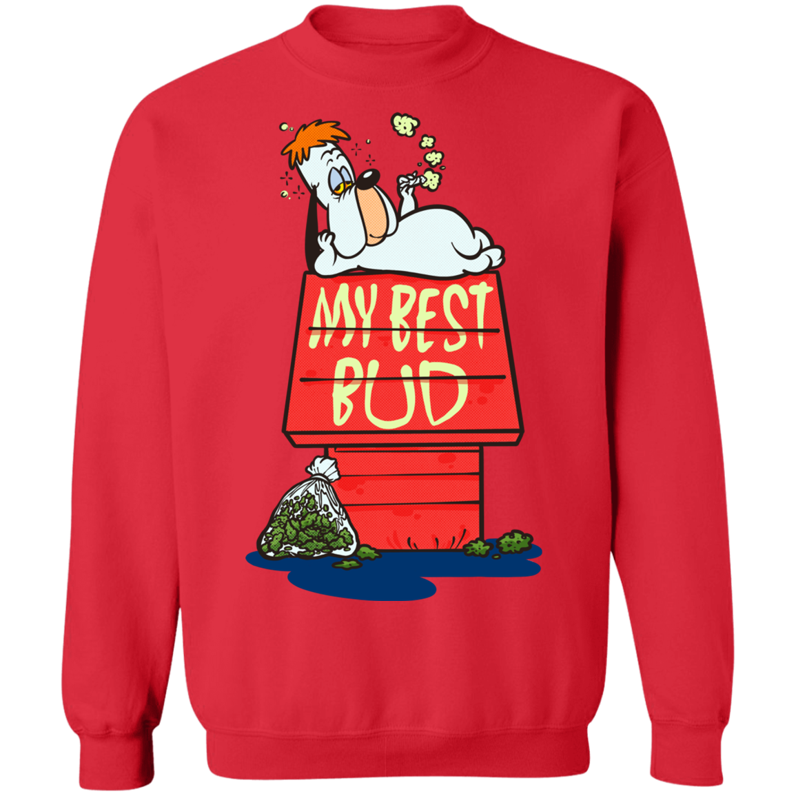 "MY BEST BUD" Crewneck Pullover Sweatshirt