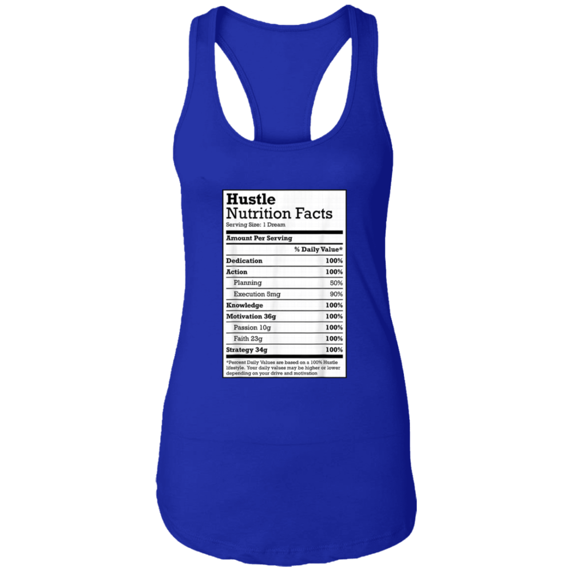 "HUSTLE NUTRITION FACTS" Ladies Ideal Racerback Tank