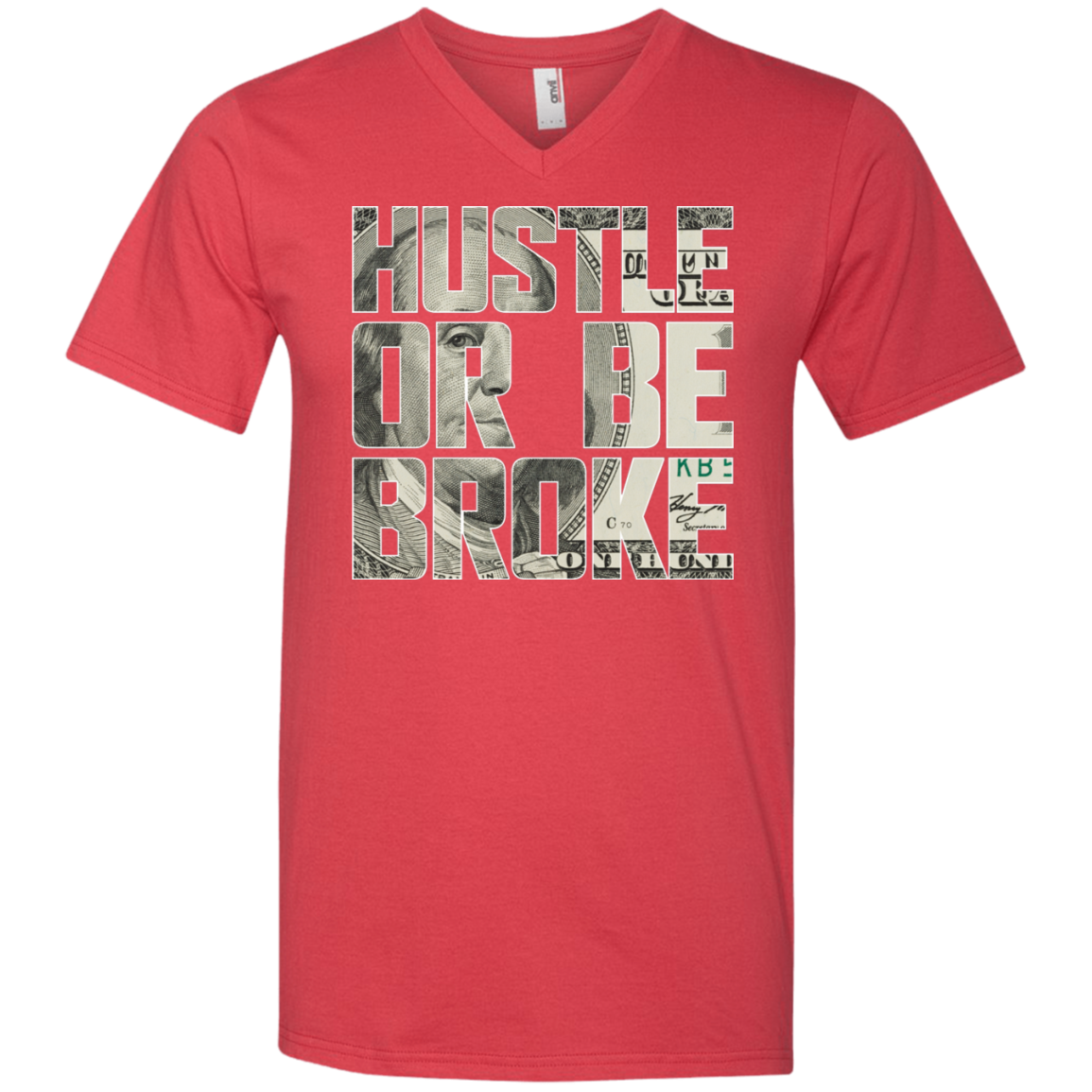 "HUSTLE OR BE BROKE" Men's Printed V-Neck T-Shirt