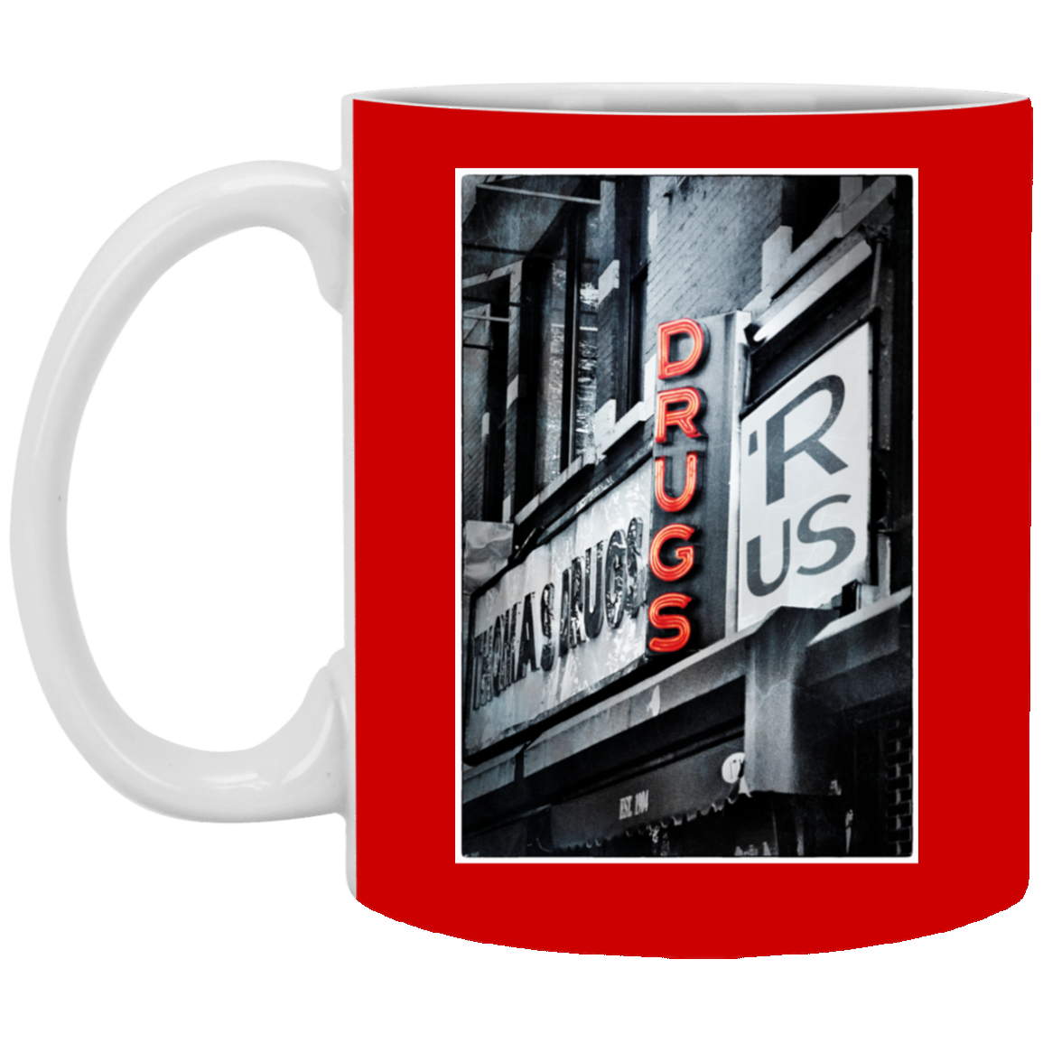 "DRUGS R US"11 oz. White Mug