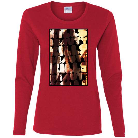 "BEAUTY KILLS" Ladies' Cotton LS T-Shirt