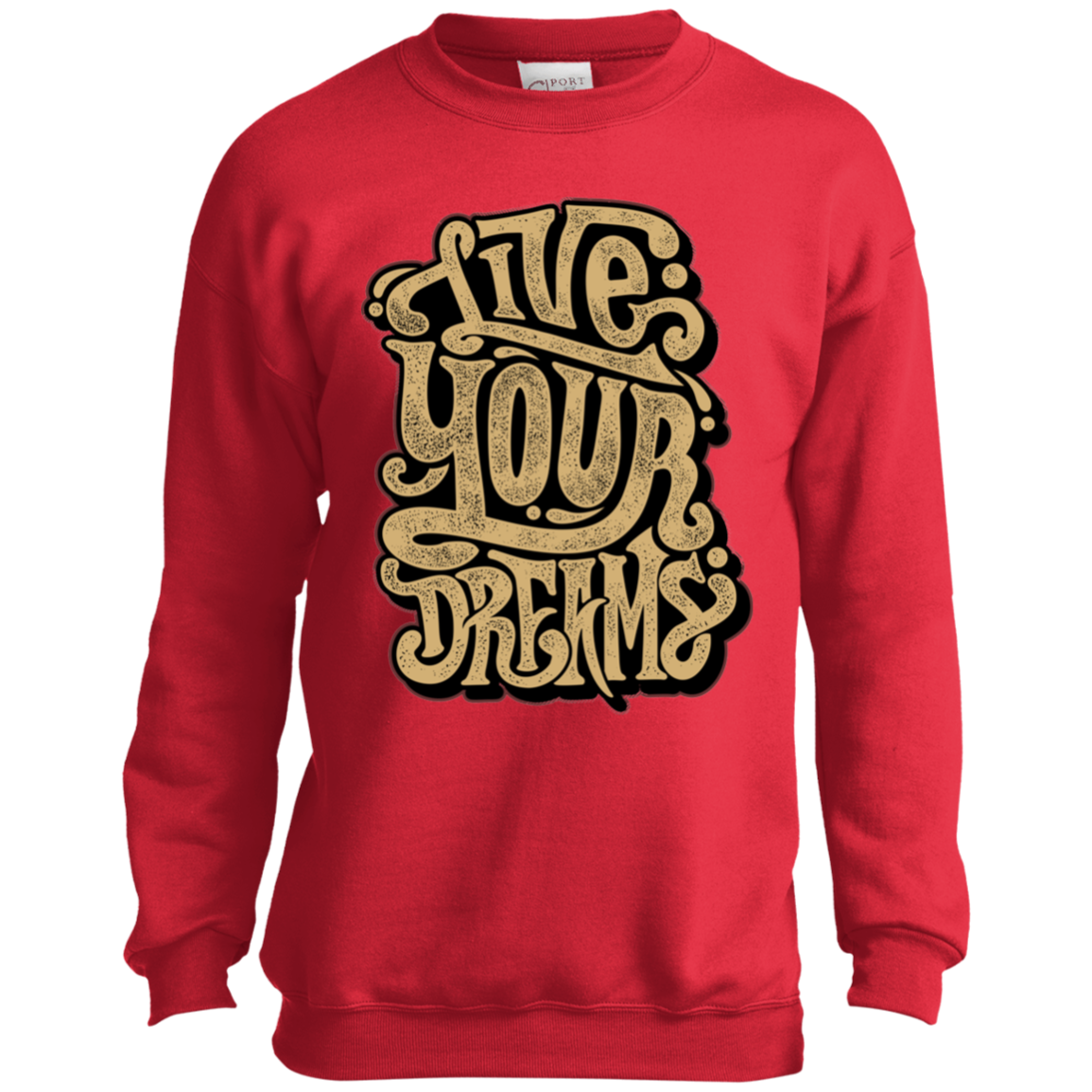 "LIVE YOUR DREAMS" Youth Crewneck Sweatshirt