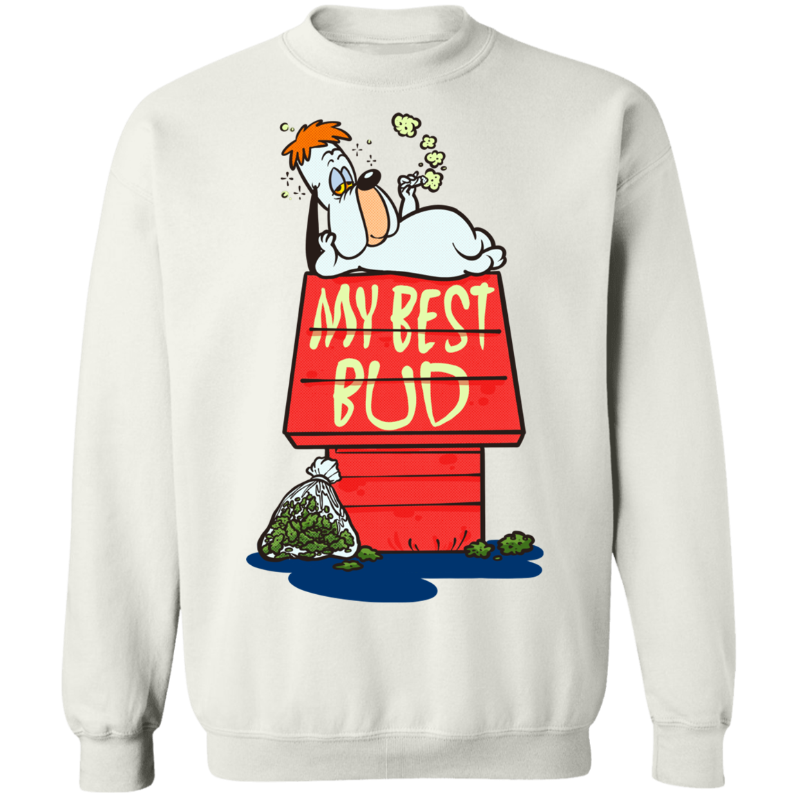 "MY BEST BUD" Crewneck Pullover Sweatshirt