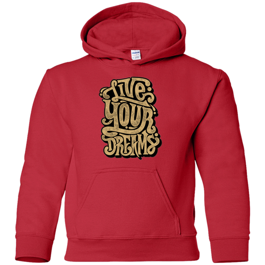 "LIVE YOUR DREAMS" Youth Pullover Hoodie