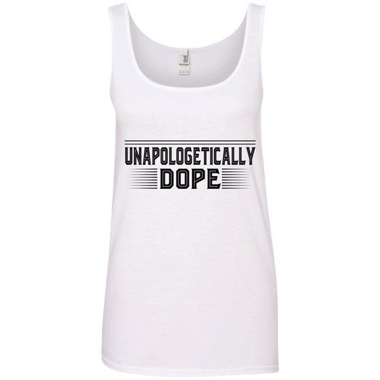 "UNAPOLOAGETICALLY DOPE" Ladies' 100% Ringspun Cotton Tank Top in black print