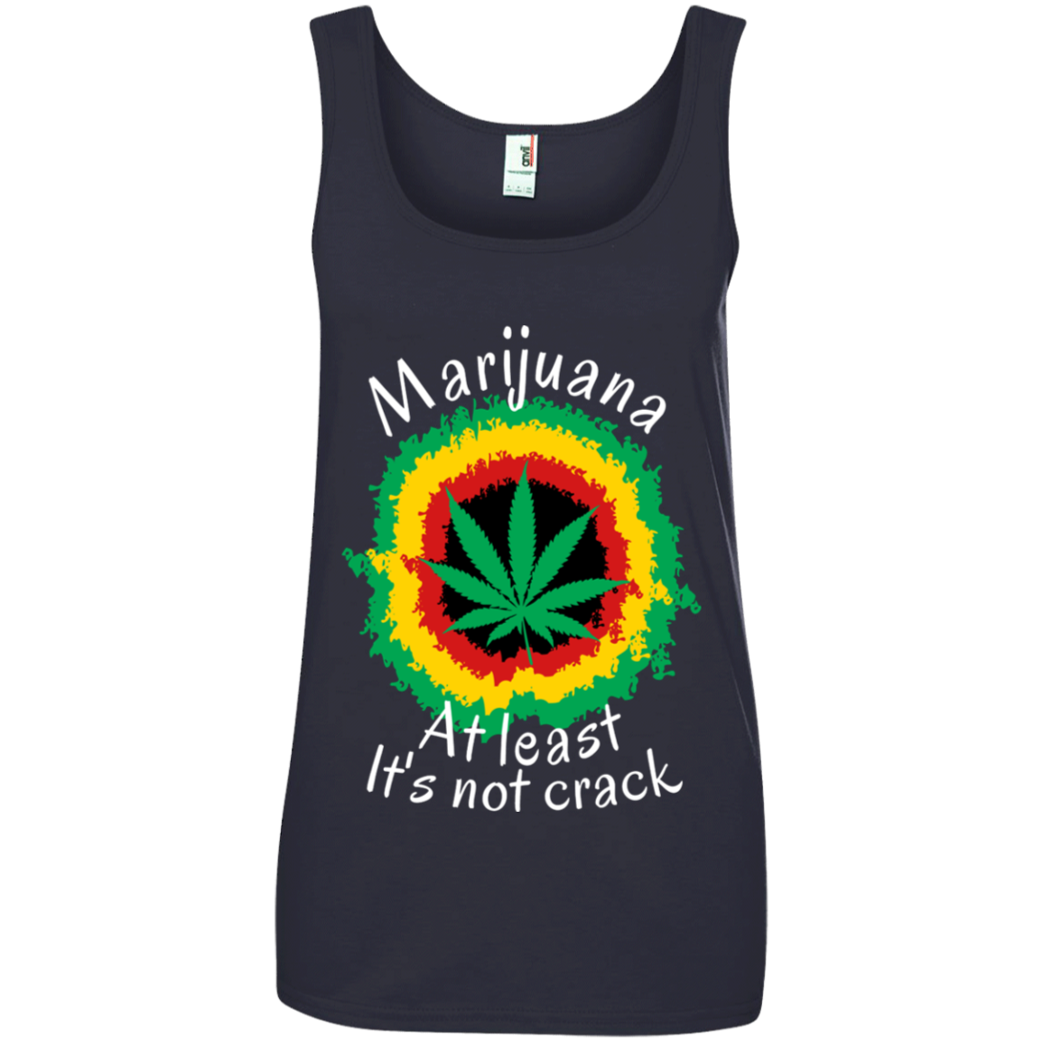 "AT LEAST ITS NOT CRACK" Ladies' 100% Ringspun Cotton Tank Top