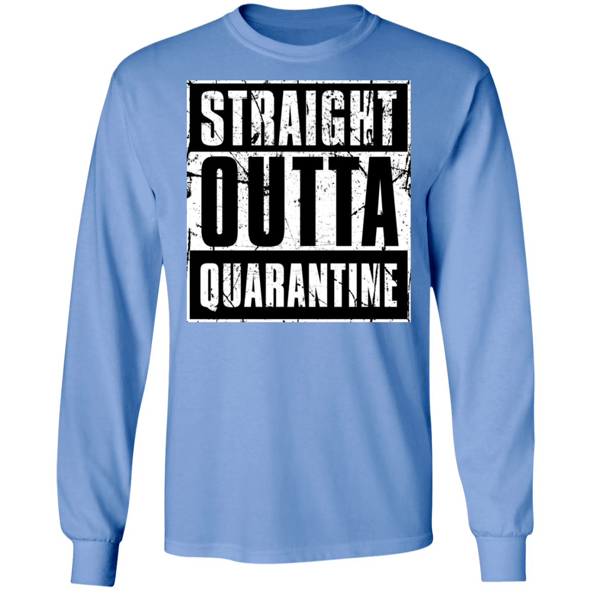 "QUARANTINE" LS Ultra Cotton T-Shirt