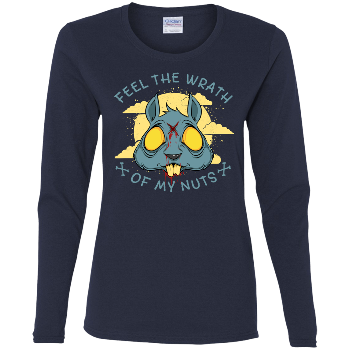 "FEEL THE WRATH" Ladies' Cotton LS T-Shirt