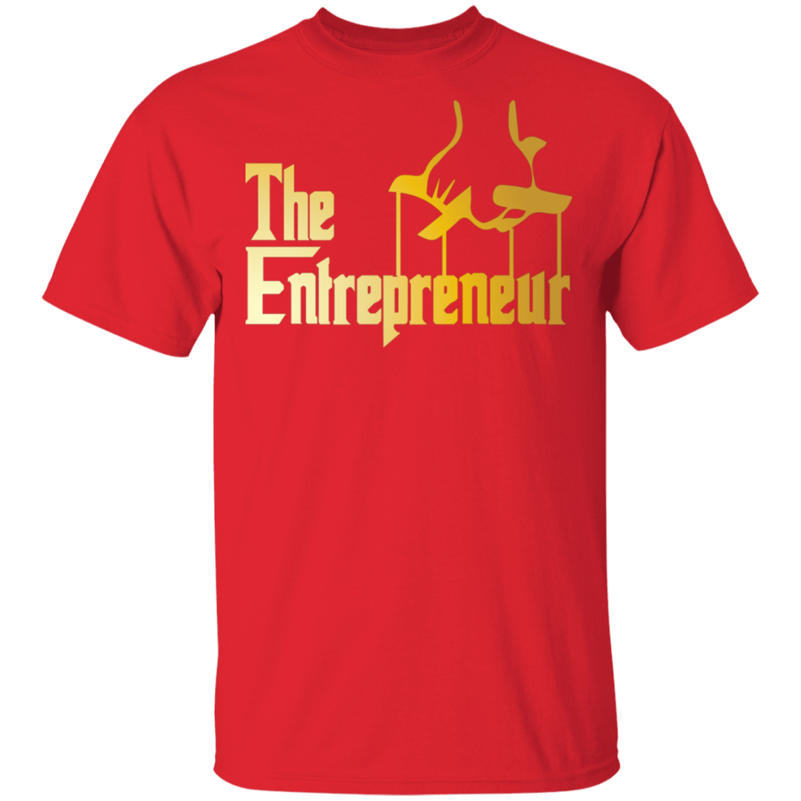 "HANDS OF AN ENTREPRENEUR" 5.3 oz. T-Shirt