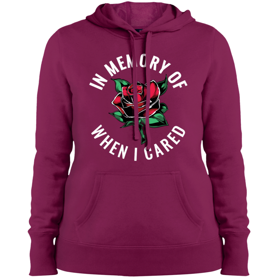 "WHEN I CARED" Ladies' Pullover Hooded Sweatshirt