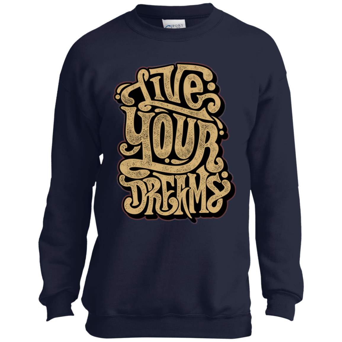 "LIVE YOUR DREAMS" Youth Crewneck Sweatshirt