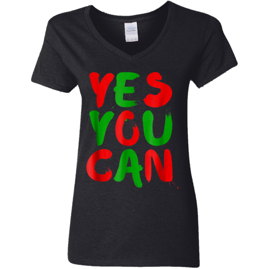 "YES YOU CAN" Ladies' 5.3 oz. V-Neck T-Shirt