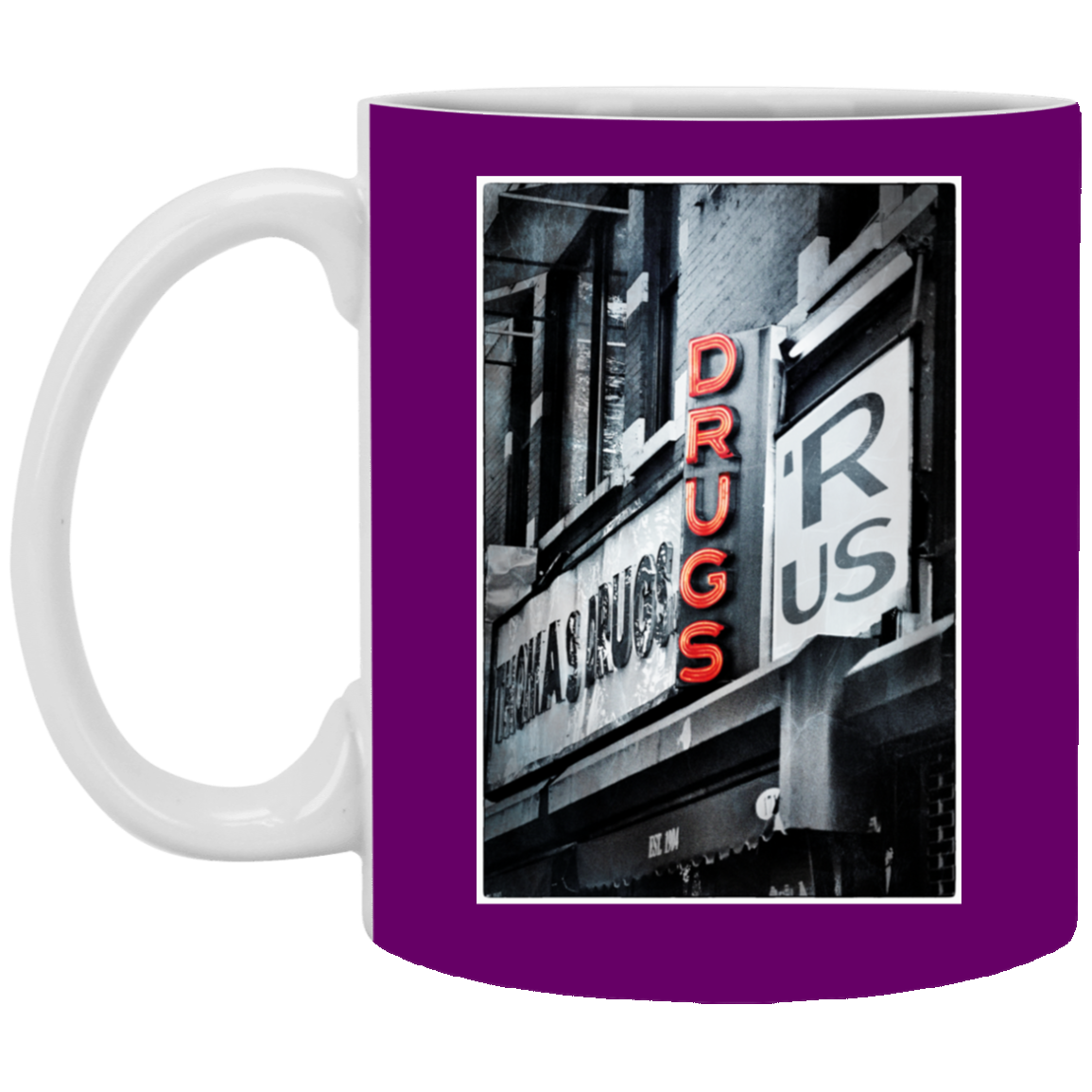 "DRUGS R US"11 oz. White Mug