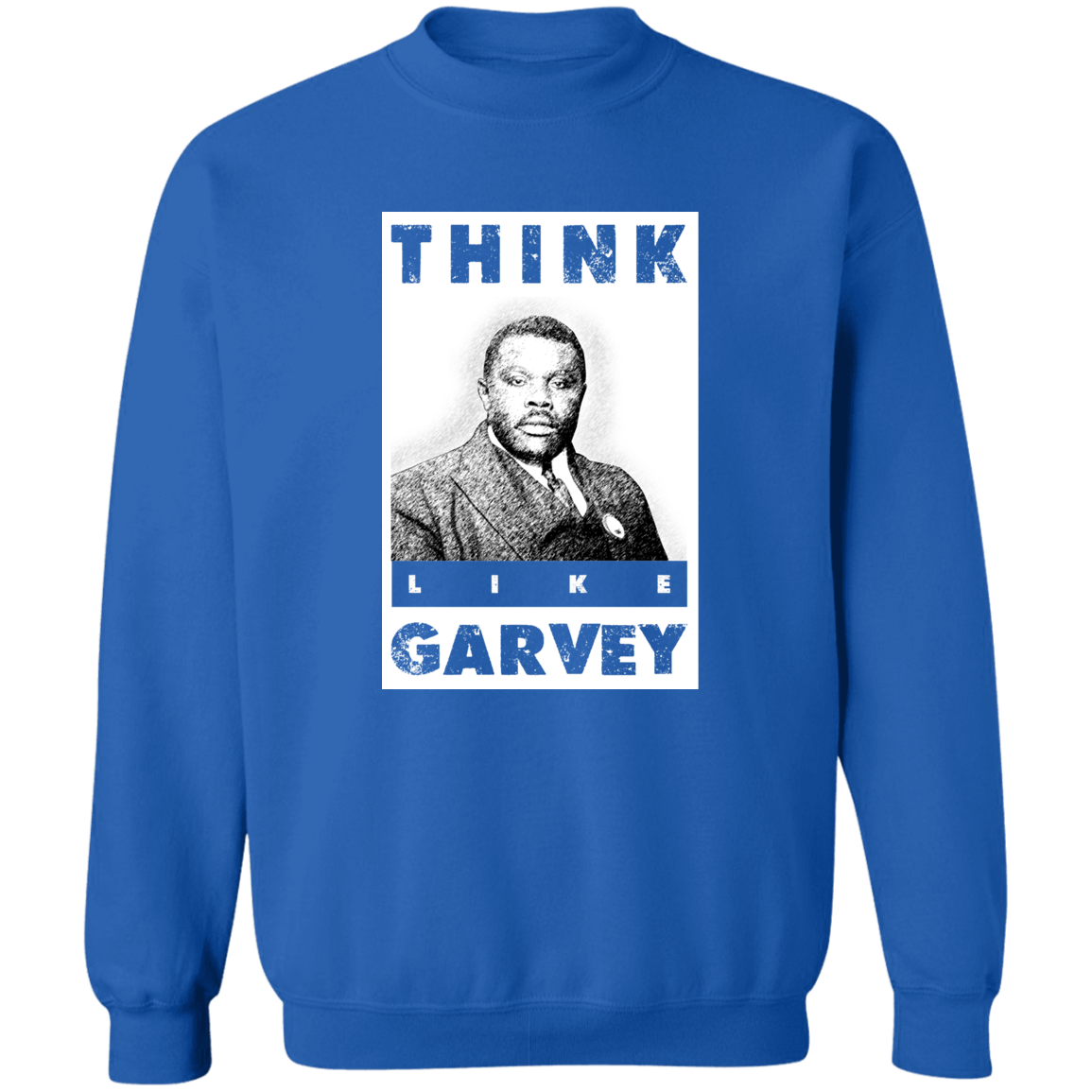 "LIKE GARVEY" Crewneck Pullover Sweatshirt