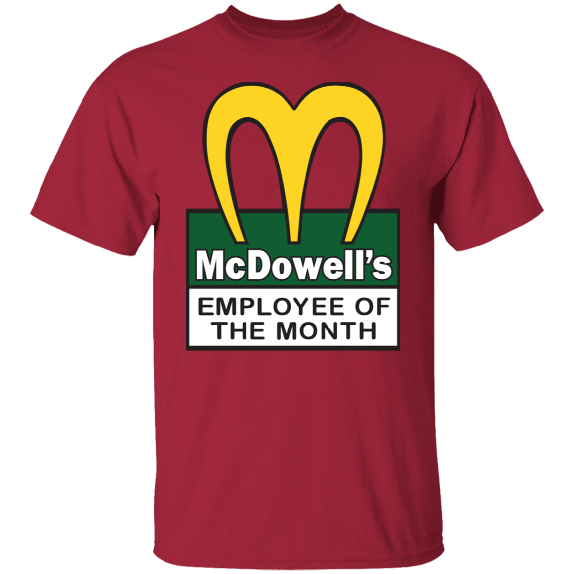 "EMPLOYEE OF THE MONTH" 5.3 oz. T-Shirt