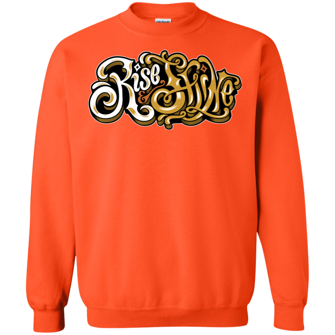 "RISE AND SHINE" Crewneck Pullover Sweatshirt  8 oz.