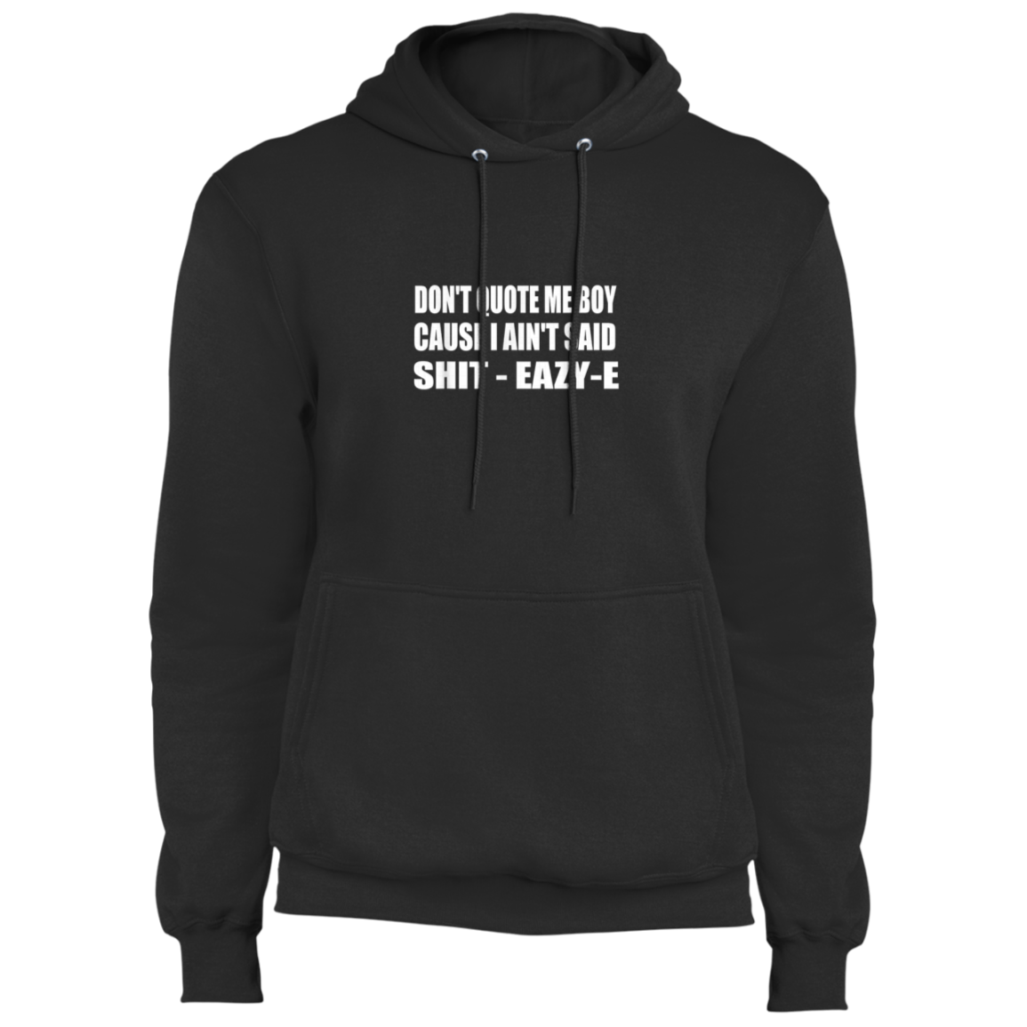 "DONT QUOTE ME BOY" Core Fleece Pullover Hoodie