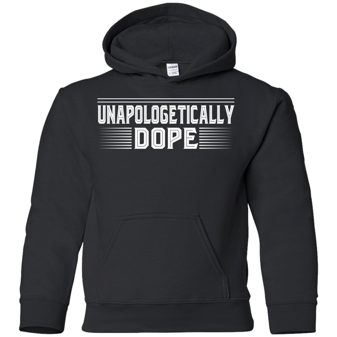 "UNAPOLOGETICALLY DOPE" Youth Pullover Hoodie in white print