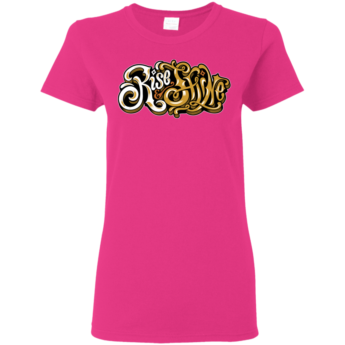 "RISE AND SHINE" Ladies' 5.3 oz. T-Shirt