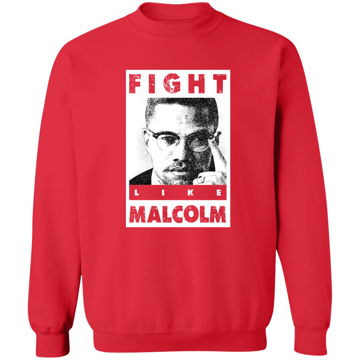 "LIKE MALCOLM" Crewneck Pullover Sweatshirt