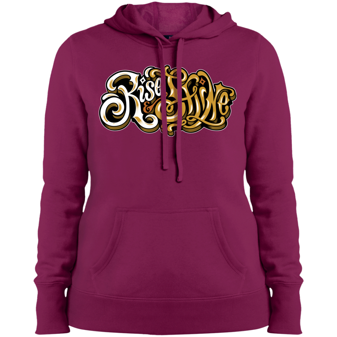 "RISE AND SHINE" Ladies' Pullover Hooded Sweatshirt