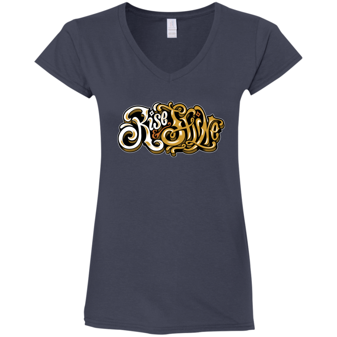 "RISE AND SHINE" Ladies' Fitted Softstyle 4.5 oz V-Neck T-Shirt