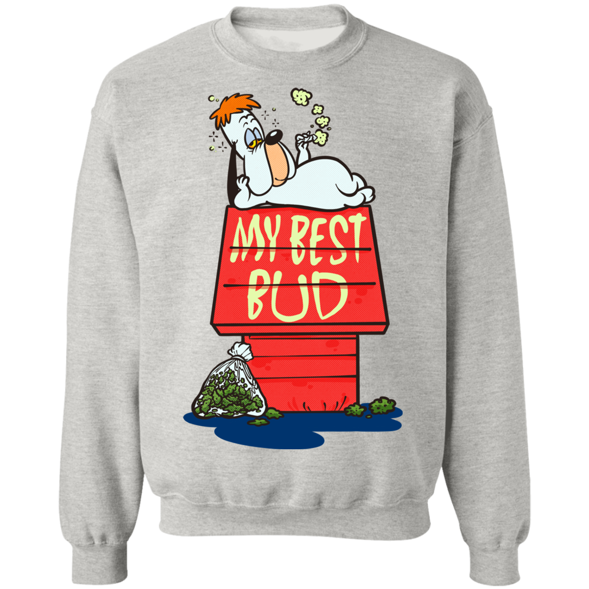 "MY BEST BUD" Crewneck Pullover Sweatshirt