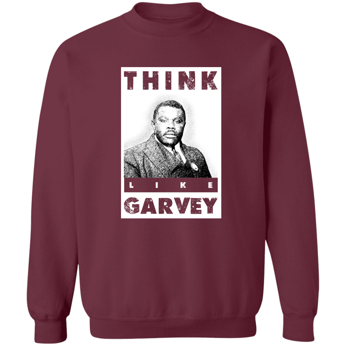 "LIKE GARVEY" Crewneck Pullover Sweatshirt