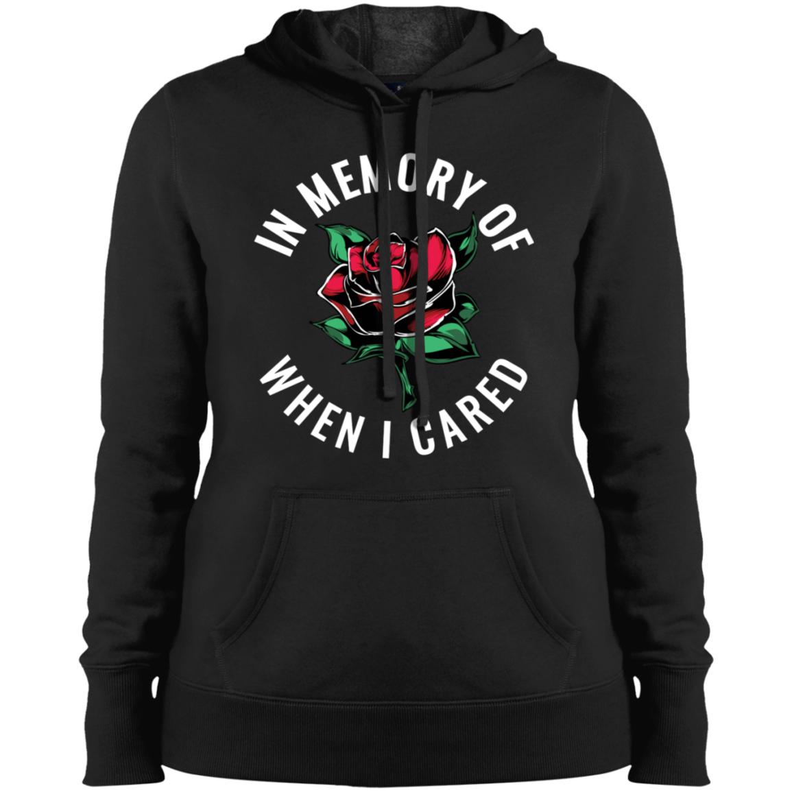 "WHEN I CARED" Ladies' Pullover Hooded Sweatshirt