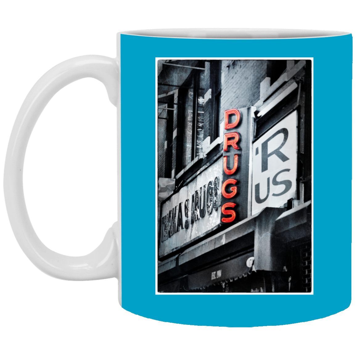 "DRUGS R US"11 oz. White Mug