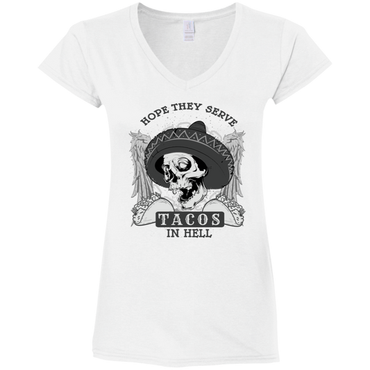 "TACOS IN HELL" Ladies' Fitted Softstyle 4.5 oz V-Neck T-Shirt