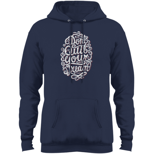 "DONT QUIT YOUR DREAM" Core Fleece Pullover Hoodie