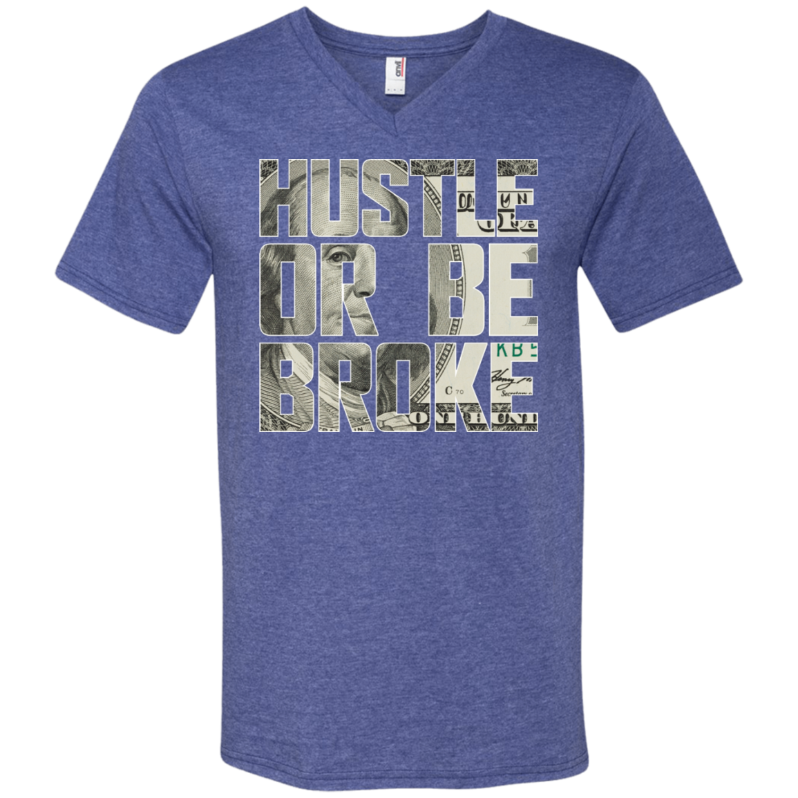 "HUSTLE OR BE BROKE" Men's Printed V-Neck T-Shirt