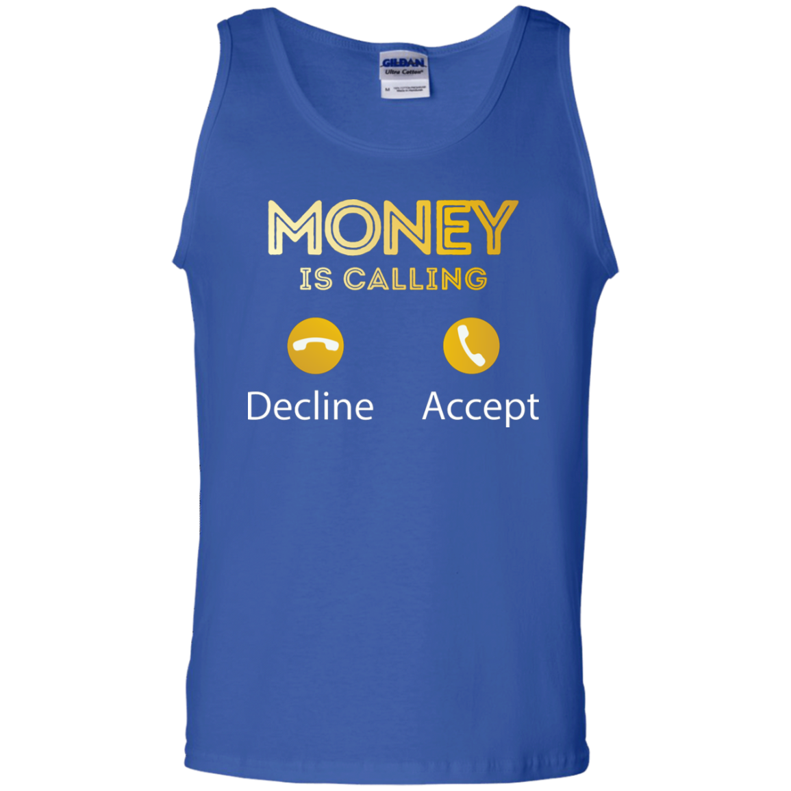 "MONEY IS CALLING" 100% Cotton Tank Top