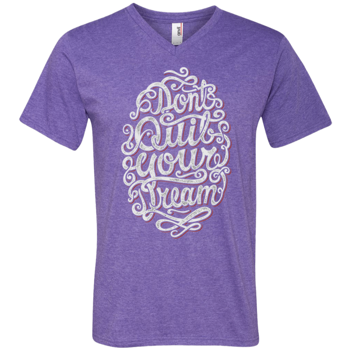 "DONT QUIT YOUR DREAM" Men's Printed V-Neck T-Shirt