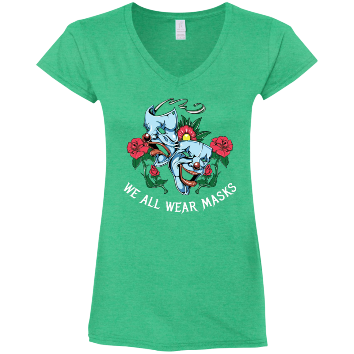 "WE ALL WEAR MASKS" Ladies' Fitted Softstyle 4.5 oz V-Neck T-Shirt