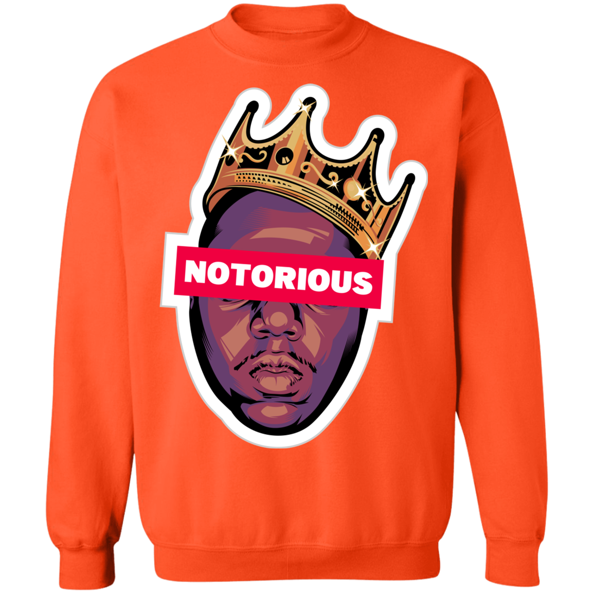 "NOTORIOUS" Crewneck Pullover Sweatshirt  8 oz.