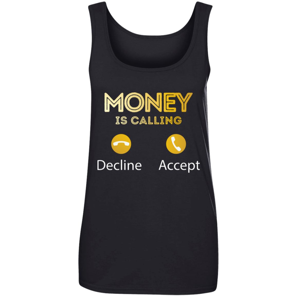 "MONEY CALLING" Ladies' 100% Ringspun Cotton Tank Top