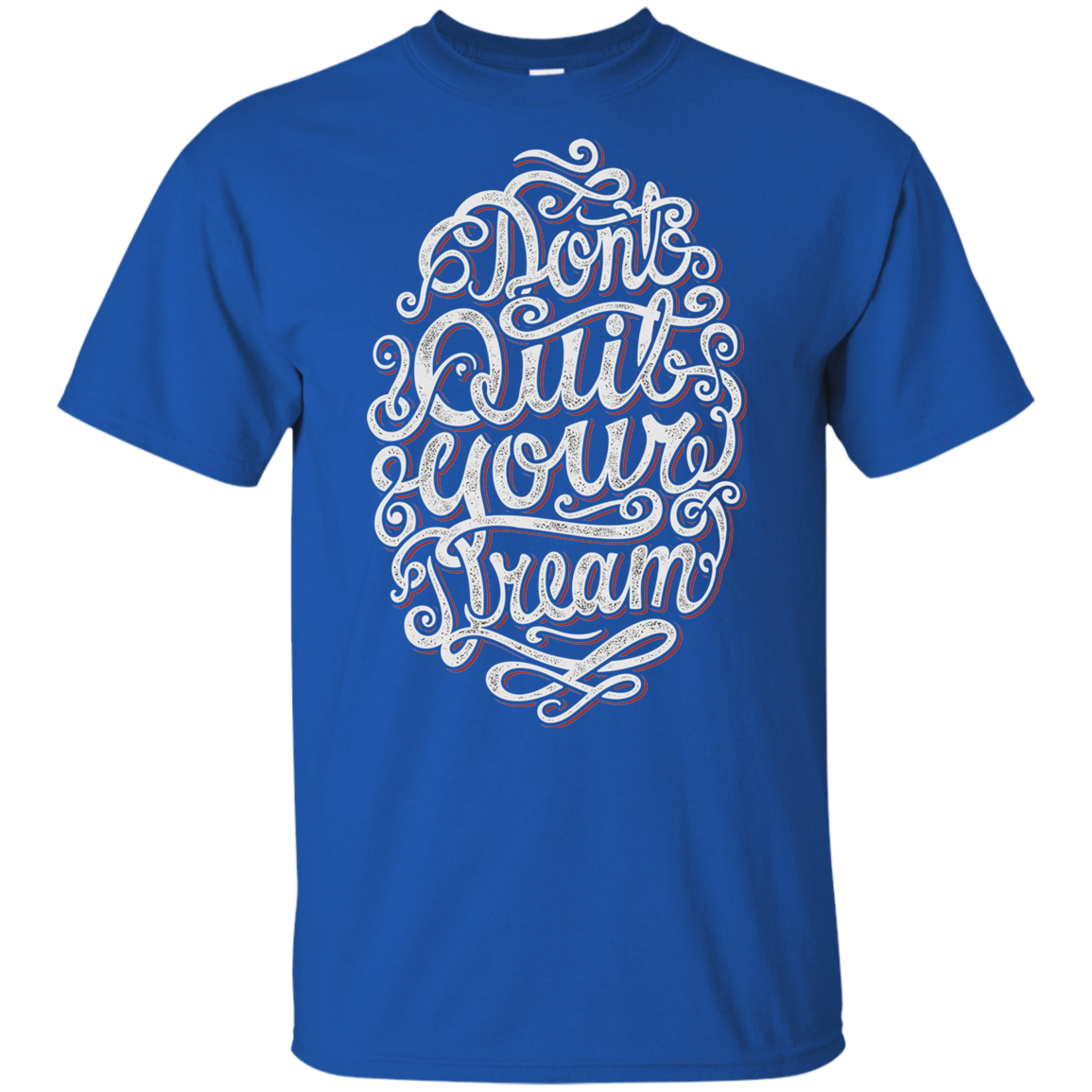 "DONT QUIT YOUR DREAM" Youth Ultra Cotton T-Shirt