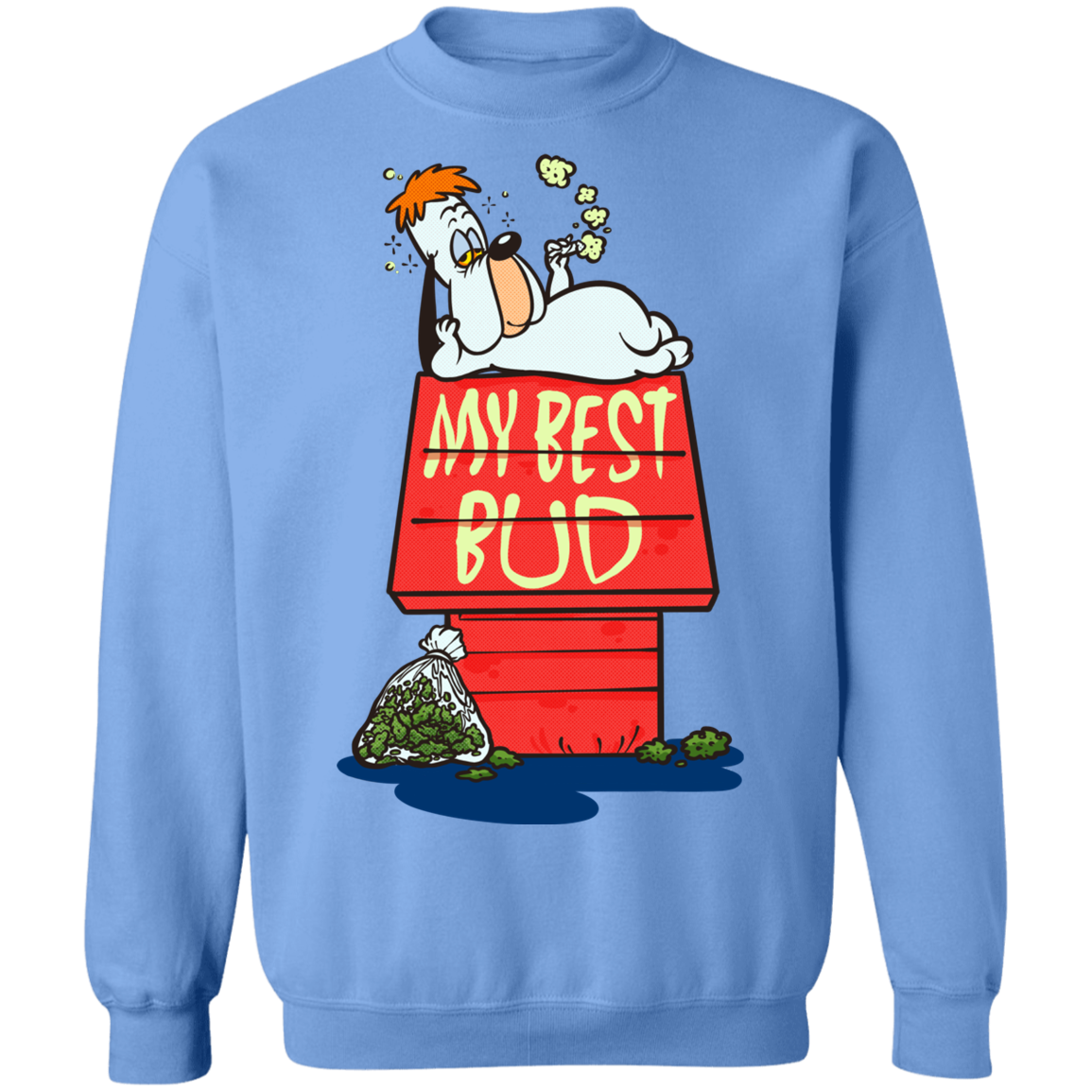 "MY BEST BUD" Crewneck Pullover Sweatshirt